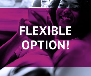 Flexible Option!